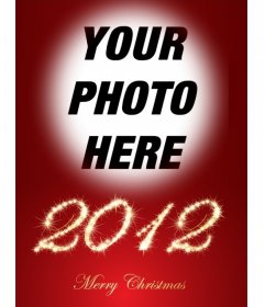 Put your photo in this montage with 2012 bright and congratulating the holidays