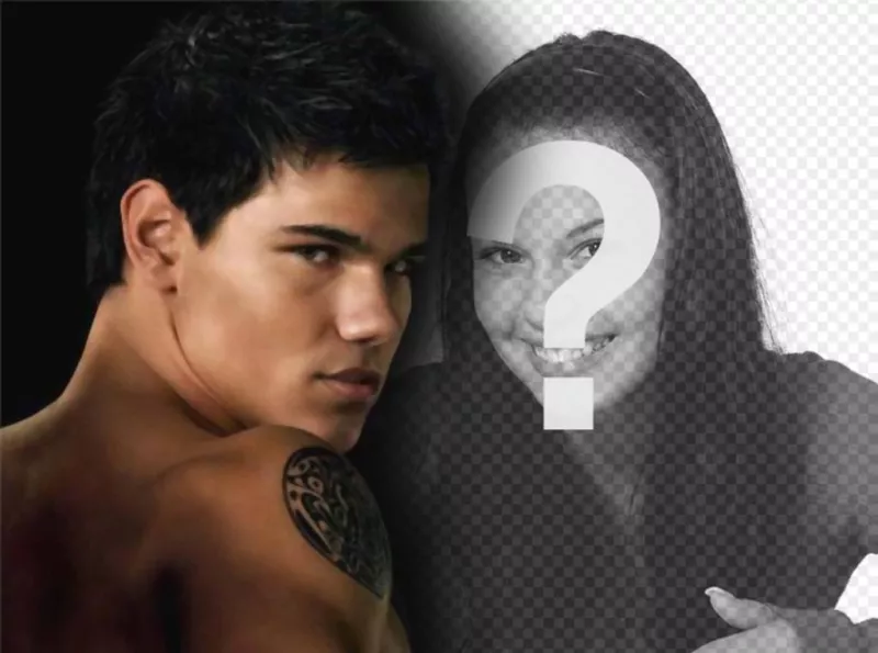 Personalize your photo with the protagonist of the new moon (Jacob). In this photo montage will accompany the famous actor Taylor Lautner, who represents a..