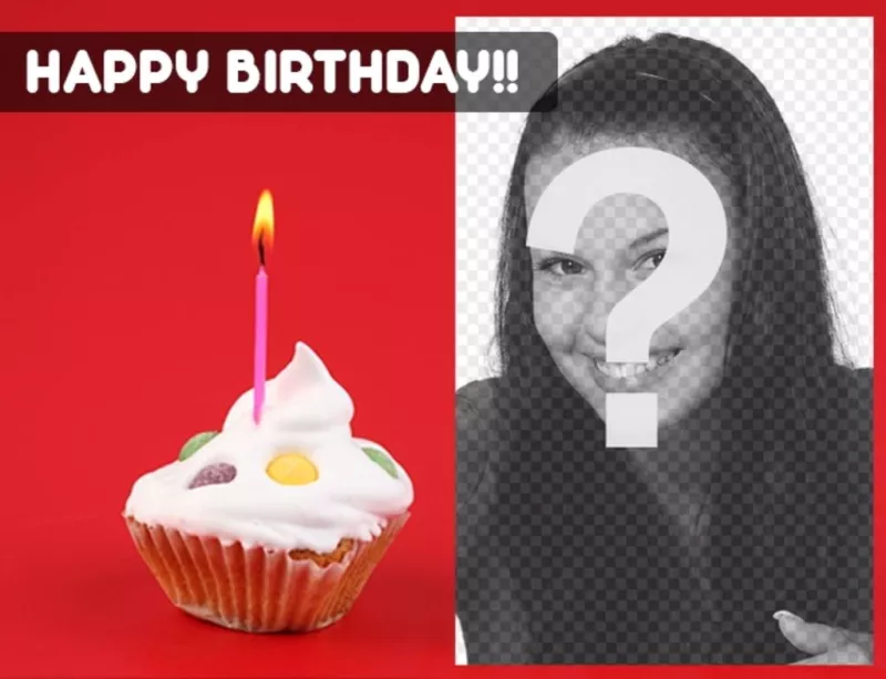 Create a birthday card with the photo you want with a red background and a cupcake with a candle on one side. ..