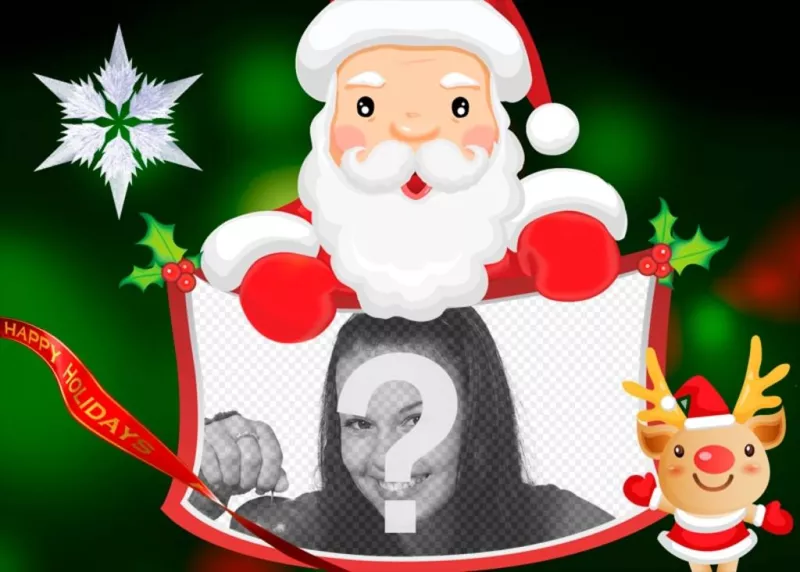 Photomontage with Santa Claus to put your photo with text Happy Holidays. ..