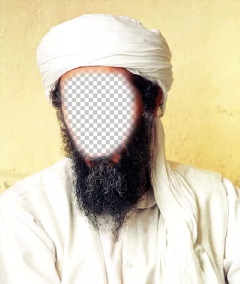 Photomontage of Osama Bin Laden to put your face on his face ..