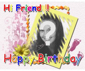 birthday card with the text hi friend happy birthday color and personalize with photo