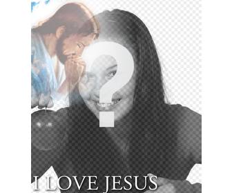 put ur picture in the text i love jesus ​​with ur photo in one corner