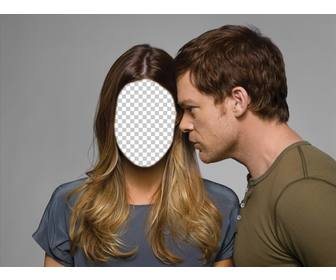 photomontage with dexter and debra morgan of the tv series to edit
