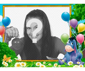 birthday frame for children with igor the winnie the pooh donkey with balloons over ur photo