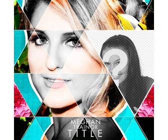 photomontage with the cd cover of meghan trainor
