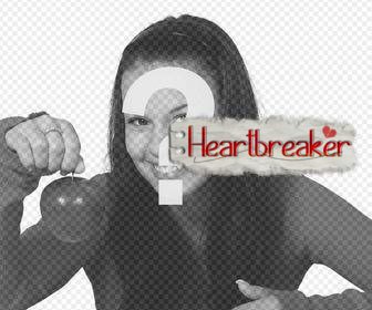 sticker of piece of paper with the word heartbreaker and broken to put ur photos online and prove ure real heartbreaker heart