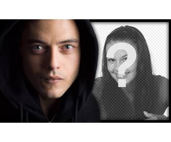 if u are fan of the serie mr robot then upload ur photo to this effect