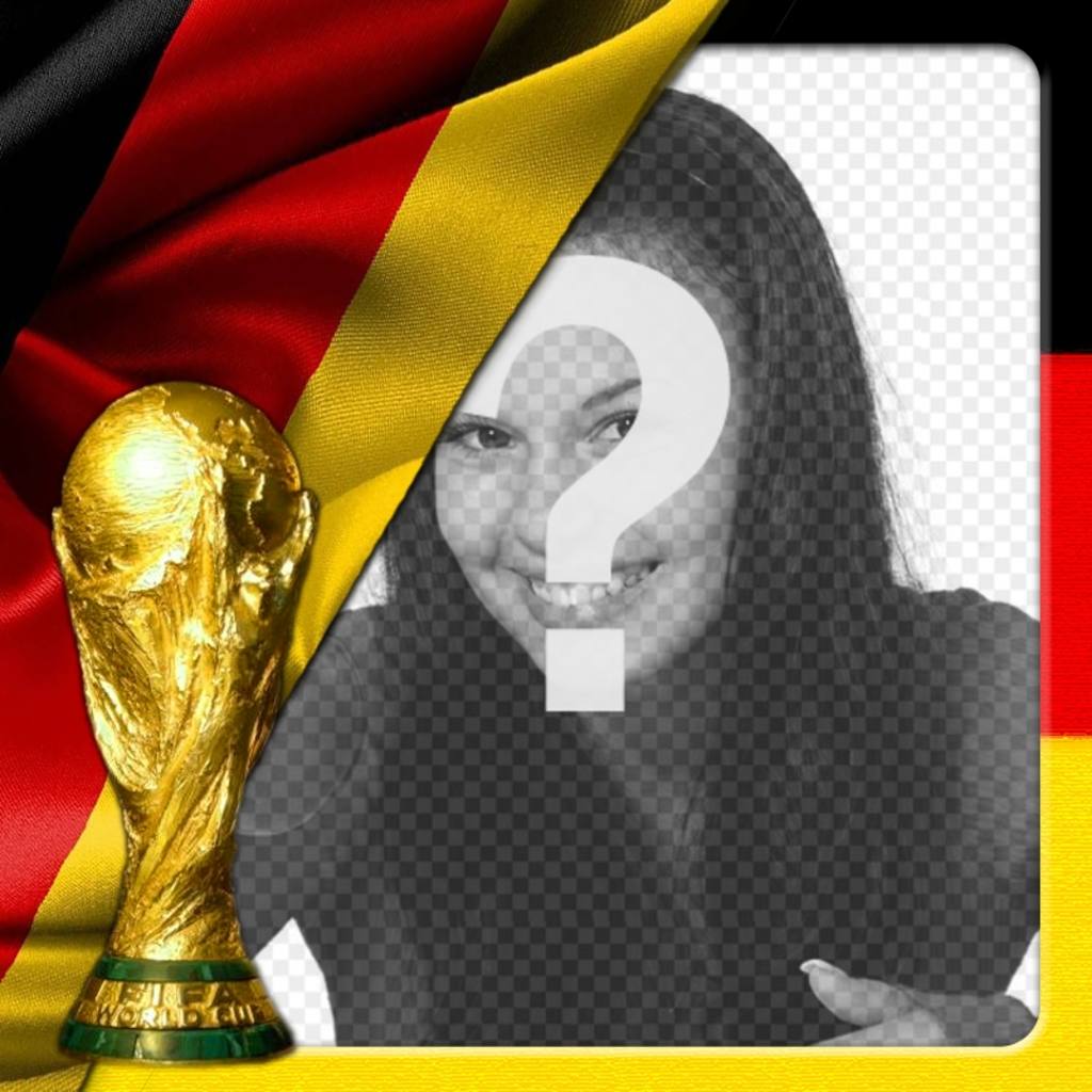 Montage to put your picture with Germany flag and world cup. Make a photomontage ..