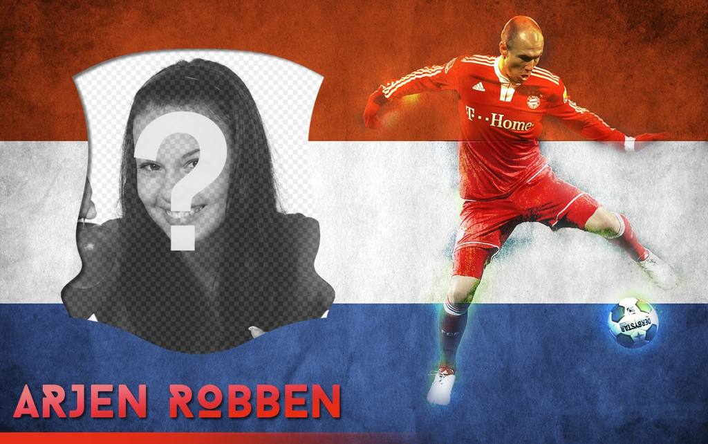 Photomontage with Dutchman Arjen Robben. ..