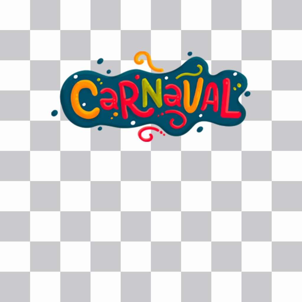 Decorate your photos with this sticker of CARNAVAL for free ..