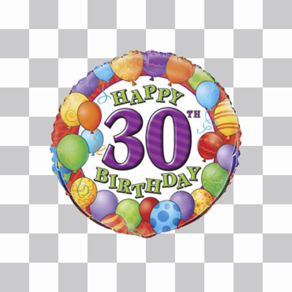Decorative sticker to celebrate a 30th birthday with your photo ..