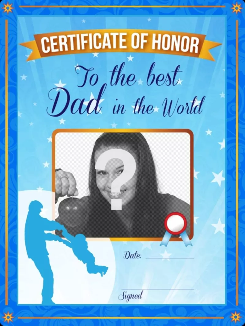 Certificate of honor to the best father in the world. A personalized blue certificate with a photo and..