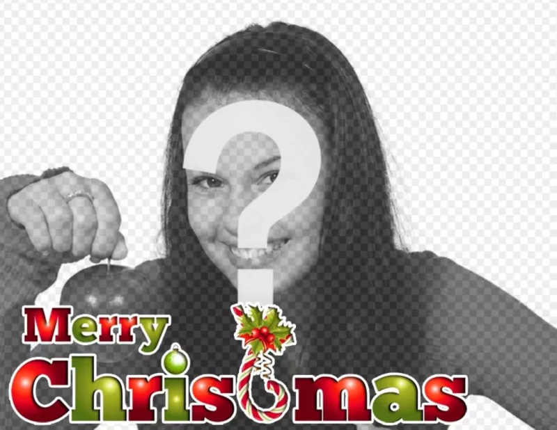 Put the text MERRY CHRISTMAS in green and red with very christmas to put your photo..