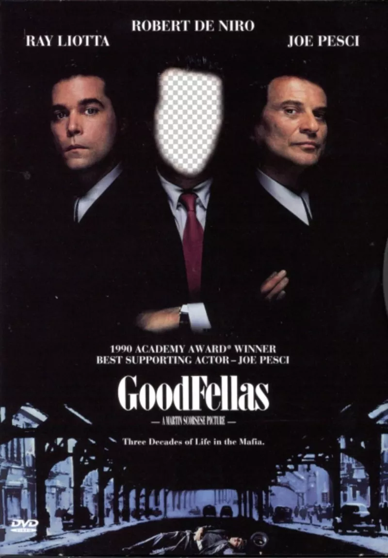 Appear on the cover of the film GoodFellas with this online mounting ..