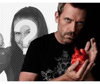 photomontage with dr house clutching heart looking at camera