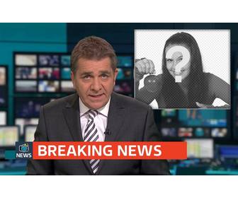 if you want to appear on the tv news then upload your photo