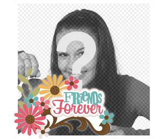 online frame for photo and decorate it with the phrase friends forever