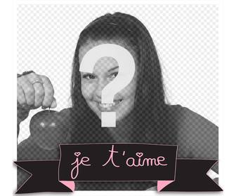 cute frame with decorative ribbon and the phrase je t‘aime for ur photo