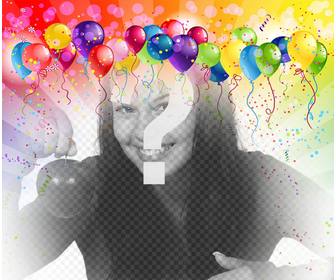 festive photomontage with balloons and colors to insert your picture