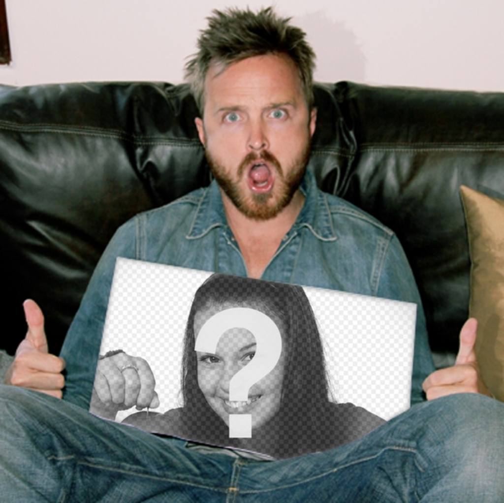 Create a photomontage with Jesse Pinkman from Breaking Bad holding a sign with your photo and looking..