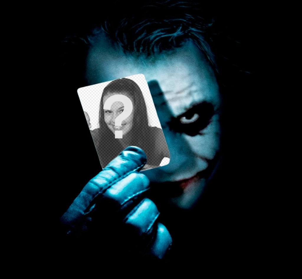 Put your photo on a card that holds the Joker from Batman. ..