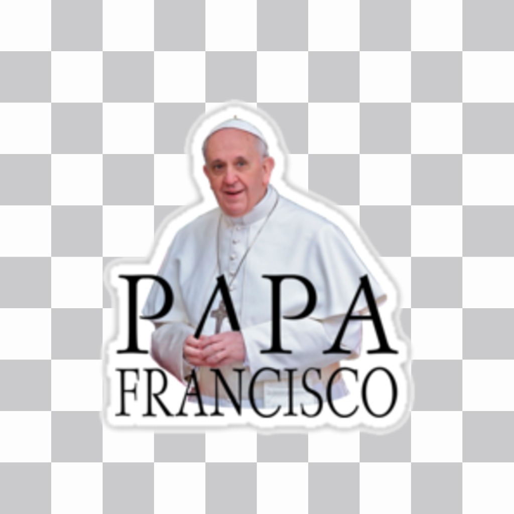 Photo of Pope Francisco to put in your photos as a..