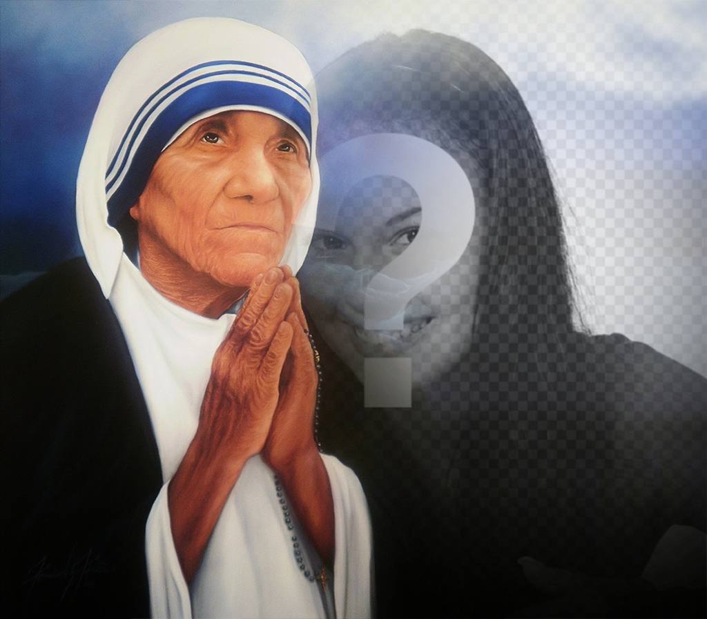 Photo effect of Mother Teresa of Calcutta for your photo ..